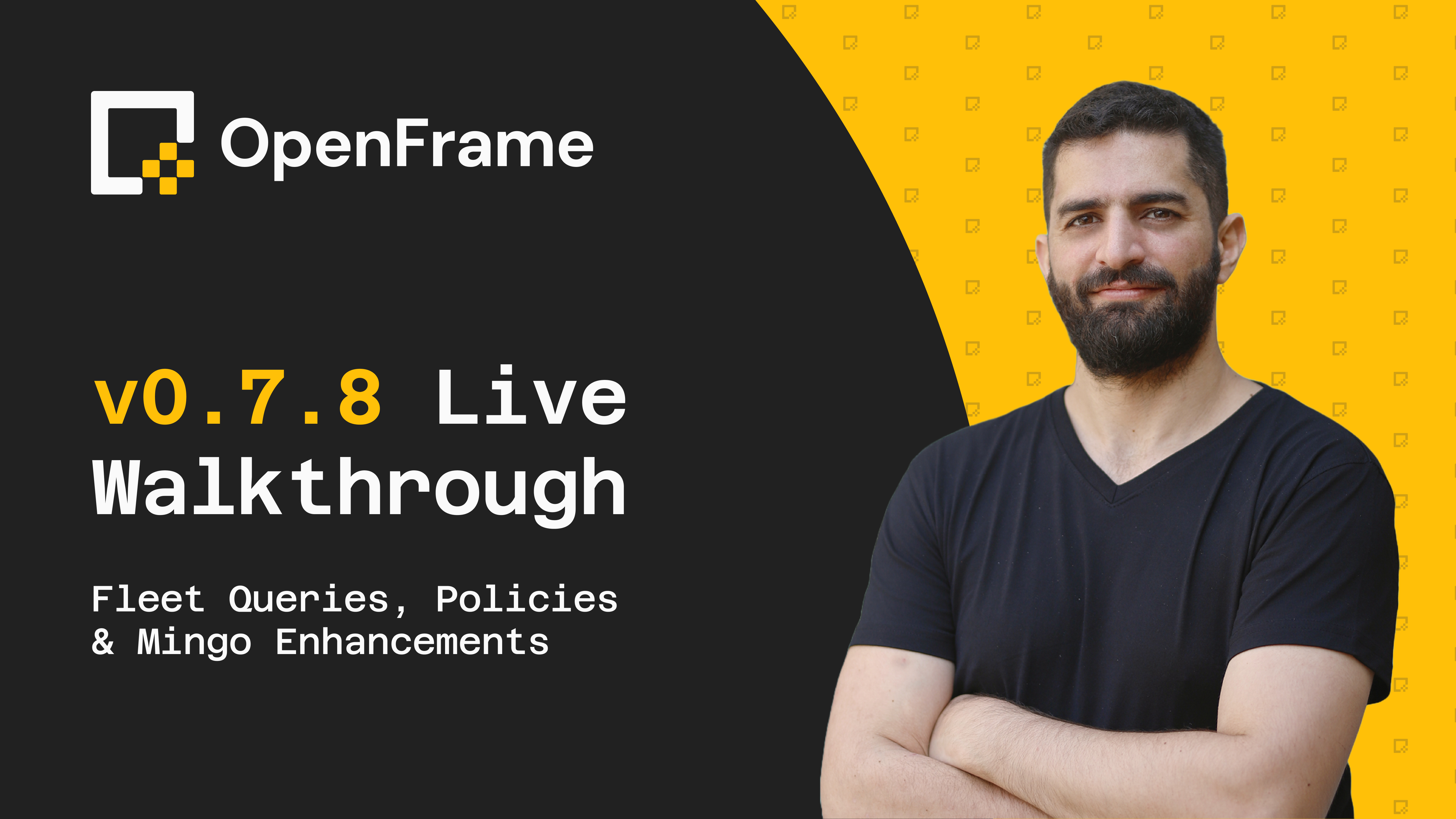 OpenFrame v0.7.8 Walkthrough: Live Demo