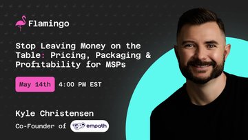 Stop Leaving Money on the Table: Pricing, Packaging & Profitability for MSPs