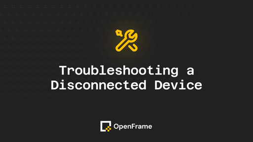 Troubleshooting a Disconnected Device