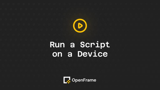 Run a Script on a Device