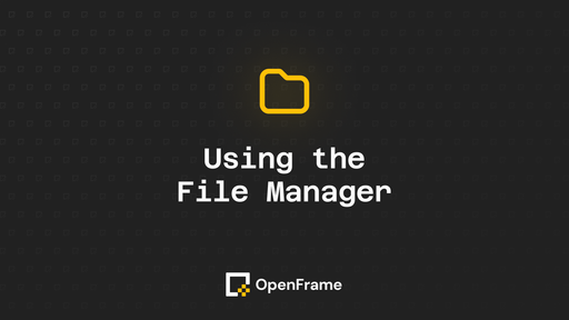 Using the File Manager