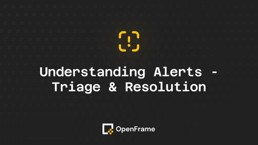 Understanding Alerts — Triage & Resolution