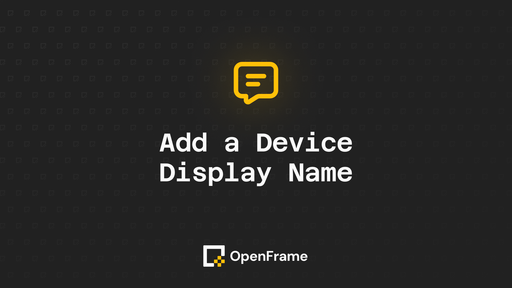 Add a Device Display Name 